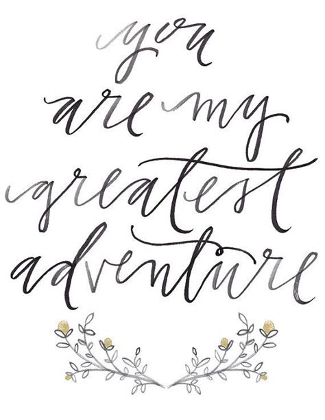 22 — the biggest adventure you can ever take is to live the life of your dreams anonymous. You are my greatest adventure 💋 | Adventure tattoo, New adventure quotes, Adventure print