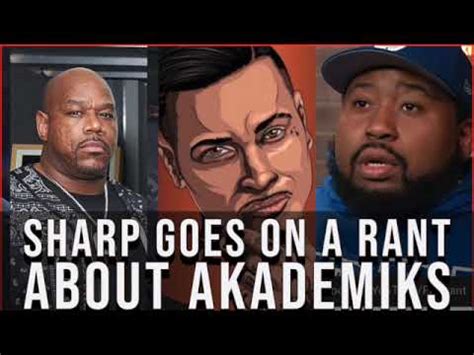 No Jumper Sharp Wack Talk Beef Dj Akademiks Sharp Celina Powell Calling Passive