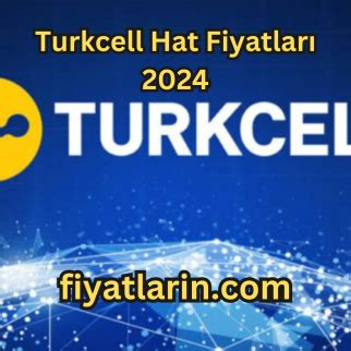 Turkcell Hat Fiyatlar Fiyatlarin Com