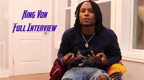 King Von Full Interview Youtube