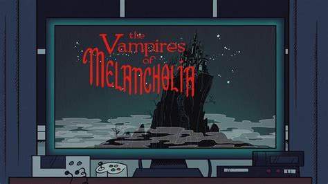 The Vampires Of Melancholia The Loud House Encyclopedia