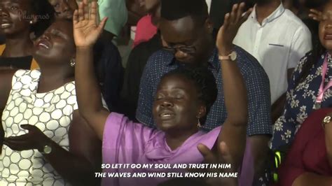 So Let Go My Soul And Trust In Him Phaneroo 407 Worship Apostle