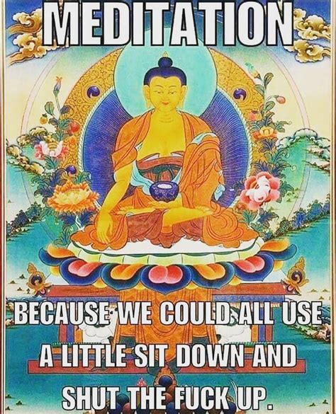 Srsly Stfu Or Gtfo Meditation Mindfulness Meme Humor Yoga