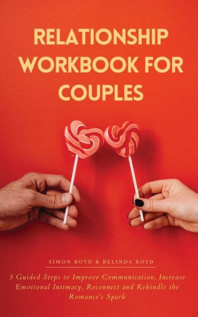 Relationship Workbook For Couples 5 Guided Steps To Improve Communication Increaseemotional
