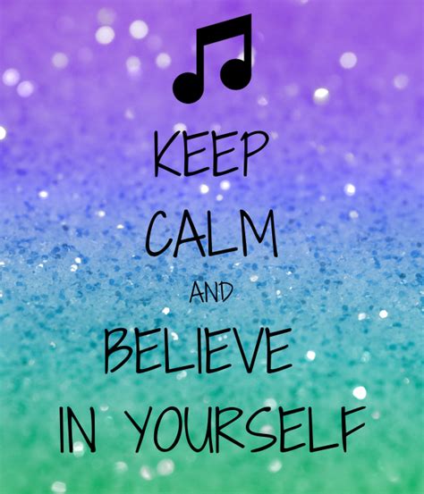 Keep Calm And Believe In Yourself Poster Haze Lwu Keep Calm O Matic
