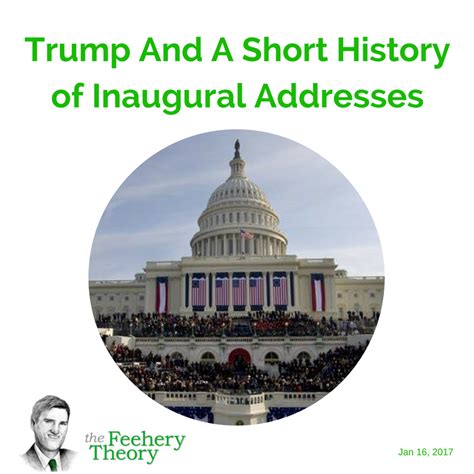 Trump And A Short History Of Inaugural Addresses The Feehery Theory