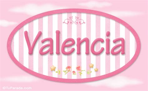 Valencia Nombre Decorativo Tarjetas De Niñas Nombres Imágenes