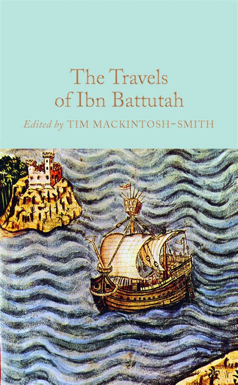 The Travels Of Ibn Battutah Ibn Battutah