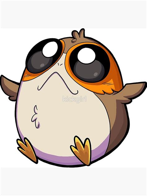 Cute Porg Art Print By Kickgirl Redbubble