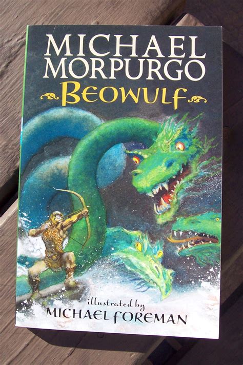 reflections from drywood creek beowulf by michael morpurgo
