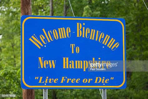 New Hampshire Signs Photos And Premium High Res Pictures Getty Images