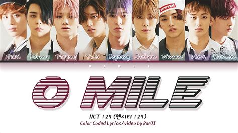 Nct 127 엔시티 127 0 Mile Color Coded Lyrics Han Rom Eng Youtube