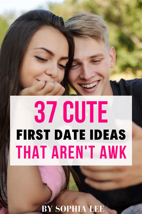 36 Insanely Cute First Date Ideas That Arent Awkward By Sophia Lee In 2021 Fun First Dates