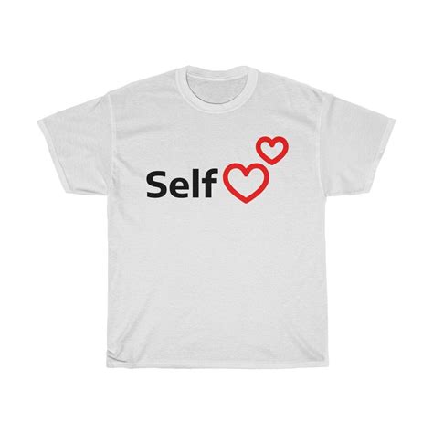 Self Love Tshirt Self Love Unisex Shirt Love Yourself Shirt Etsy