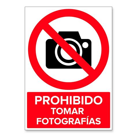 Señal Prohibido Tomar Fotografías Señalética en Material Aluminio Dibond mm A x cm