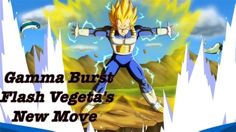 Gamma Burst Flash Vegetas New Move Youtube