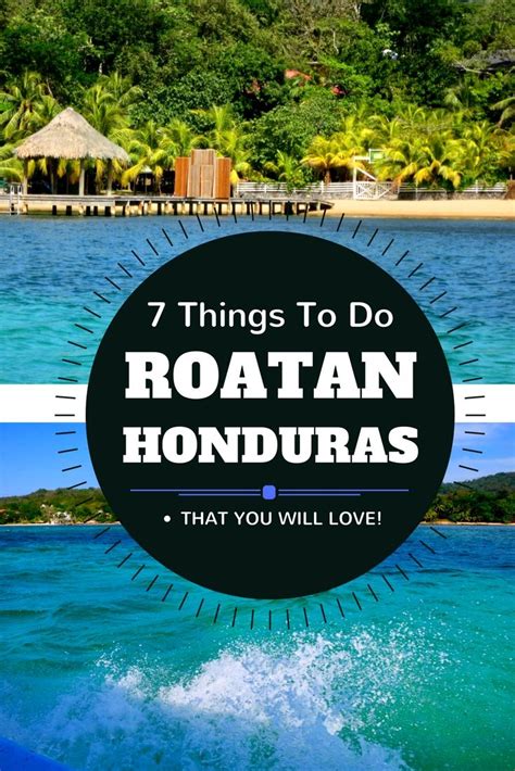 7 Awesome Things To Do In Roatan Honduras Honduras Travel Roatan