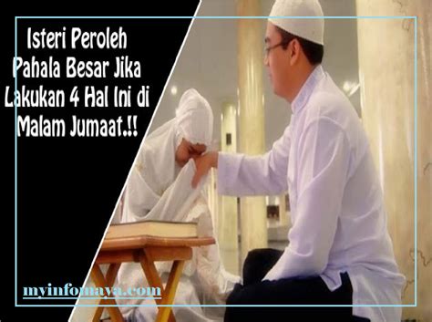 Di dalam sebuah riwayat, rasulullah bersabda, hari terbaik di mana matahari terbit di dalamnya ialah hari jumat. Isteri Peroleh Pahala Besar Jika Lakukan 4 Hal Ini di ...