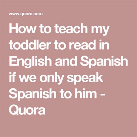 How To Teach My Toddler To Read In English And Spanish If We Only Speak