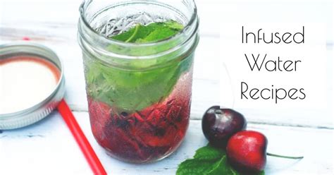 Cherry Infused Water And More Infused Water Recipes