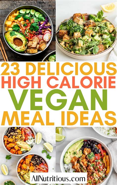 23 High Calorie Vegan Meals 1 