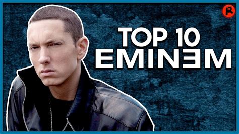 TOP 10 EMINEM SONGS - YouTube