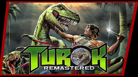 Turok Dinosaur Hunter Remastered Complete First Level Gameplay P