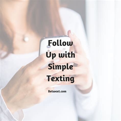 How Texting Works To Increase Business Sales Betwext Text Message