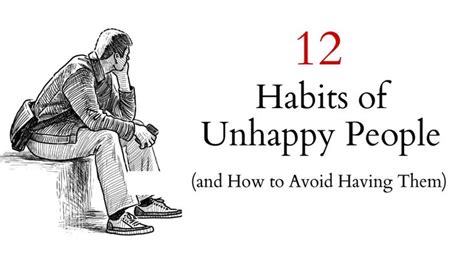 12 Habits Of Unhappy People And How To Avoid Having Them My Blog