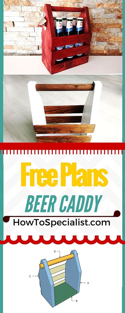 Detailed diy plans to build a beautiful oak beer tote. How to build a beer caddy | HowToSpecialist - How to Build ...