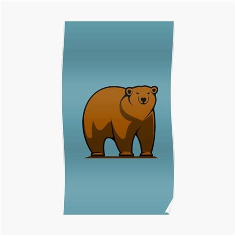 Brown Bear Brown Bear Bear Brown Bears Brown Bear Lover Poster For Sale By Royal108
