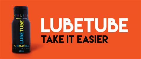 Lube Tube We The Brave