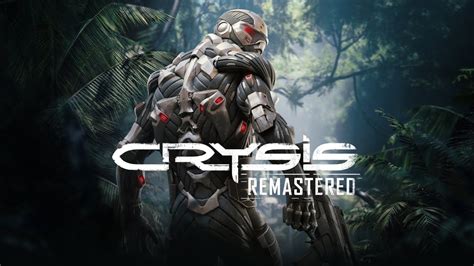 Crysis Remastered Official Teaser Youtube