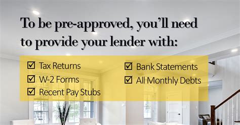 To Be Pre Approved Youll Need To Provide Your Lender These Things
