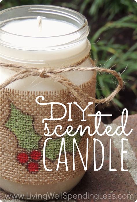 Diy Scented Candle In A Jar Living Well Spending Less