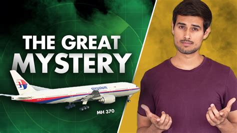 Biggest Mystery In Aviation What Happened To MH370 Flight Dhruv