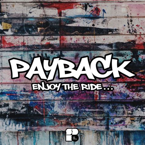 Payback Enjoy The Ride Soul Deep Recordings