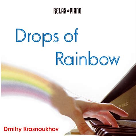 Drops Of Rainbow Dmitry Krasnoukhov