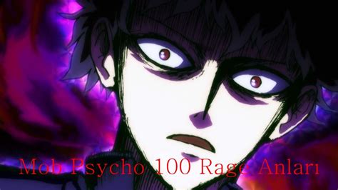 Mob Psycho 100 Rage Anlarırage Moments Youtube