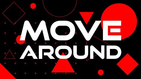 Move Around Youtube