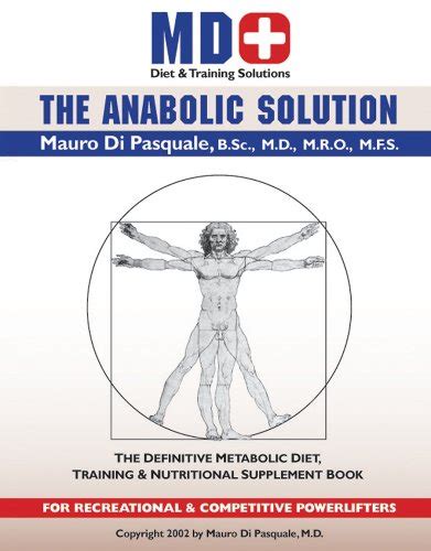 Anabolic Solution For Powerlifters Dr Mauro G Di Pasquale