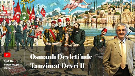 Osmanlı Devleti nde Tanzimat Devri II YouTube