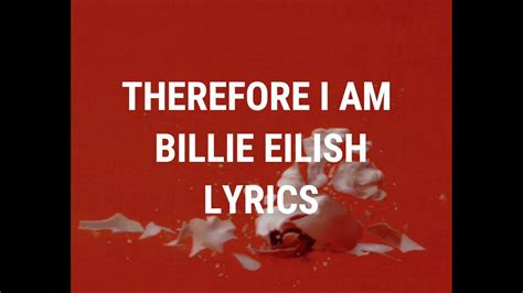 Billie Eilish Therefore I Am Lyrics Youtube