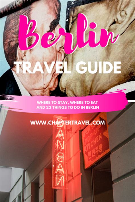 complete guide for a first time visit in berlin chapter travel berlin travel germany travel