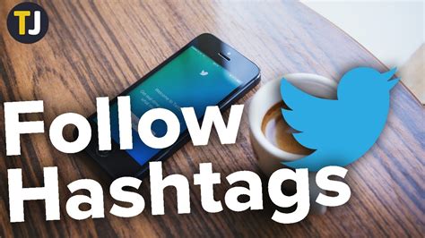 How To Follow A Hashtag On Twitter Youtube