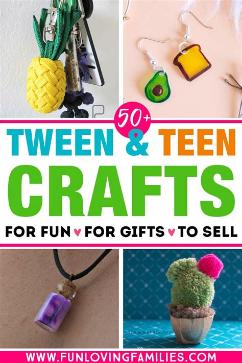 50 Crafts For Tweens And Teens Fun And Easy Ideas They