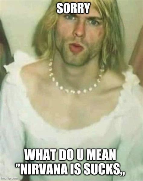 Nirvana Memes A Nostalgic Dive Into Kurt Cobain S Iconic Style