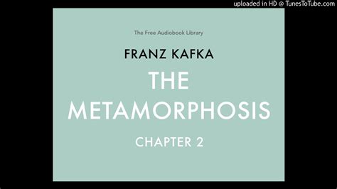 Franz Kafka The Metamorphosis Chapter 2 Youtube