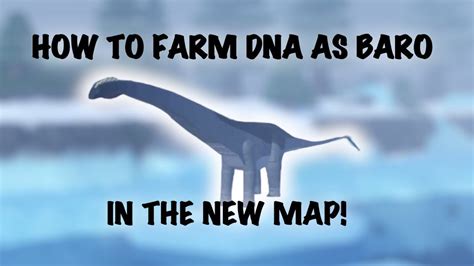 Roblox Dinosaur Simulator How To Farm Dna As Baro In The New Map