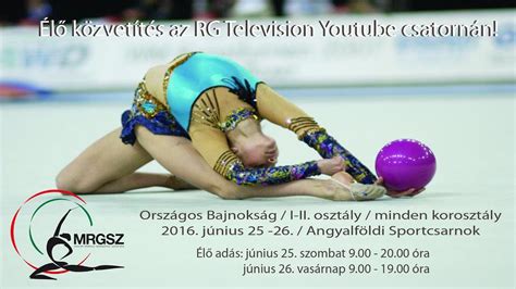 ritmikus gimnasztika ob i ii osztály budapest angyalföldi sportcsarnok youtube